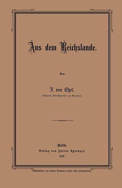 Aus dem Reichslande - F. Von Etzel
