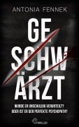 Cover-Bild zum Titel 'Geschwärzt | Wurde er unschuldig verurteilt? Oder ist er der perfekte Psychopath?' von 'Antonia Fennek'