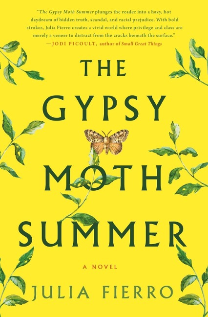 The Gypsy Moth Summer - Julia Fierro