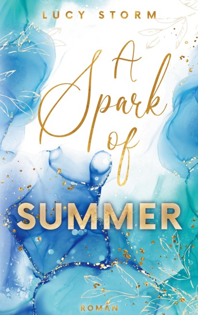 A Spark Of Summer - Lucy Storm
