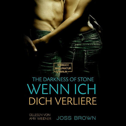 Wenn ich dich verliere - Joss Brown