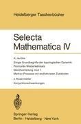 Selecta Mathematica IV - J. Rosenmüller, K. Jacobs
