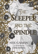 Cover-Bild zum Titel 'The Sleeper and the Spindle' von 'Neil Gaiman'
