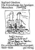Cover-Bild zum Titel 'Die Entstehung des heutigen Menschen' von 'Sigfried Giedion'