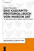 Cover-Bild zum Titel 'Das Kadiamtsprotokollbuch von Mardin 247' von 'Isabel Niemöller'