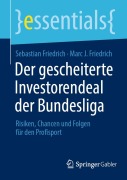 Cover-Bild zum Titel 'Der gescheiterte Investorendeal der Bundesliga' von 'Sebastian Friedrich, Marc J. Friedrich'