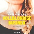 Cover-Bild zum Titel 'Vollblondige Businen' von 'Ruth Moschner'