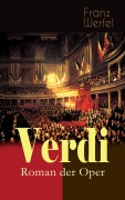 Cover-Bild zum Titel 'Verdi - Roman der Oper' von 'Franz Werfel'