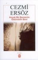 Ancak Bir Benzerim Öldürebilir Beni - Cezmi Ersöz