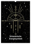 Schamanische Energiesymbole (Wandkalender 2026 DIN A3 hoch), CALVENDO Monatskalender - Lucia Lucia