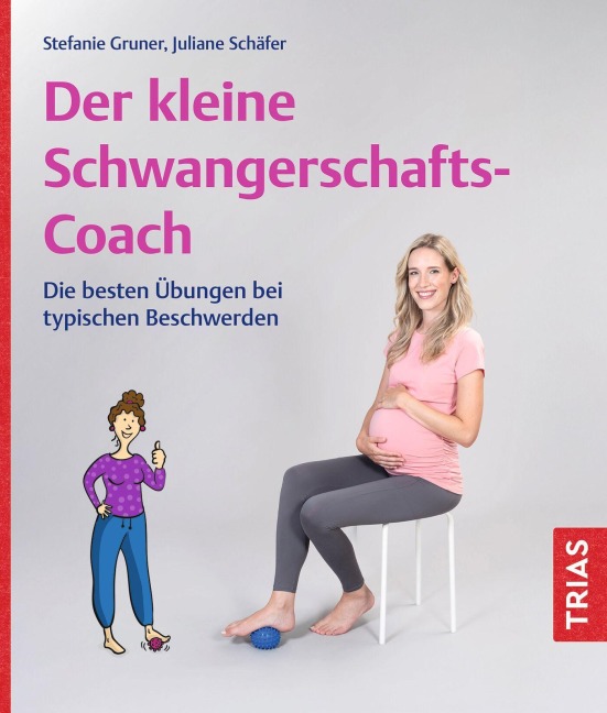 Der kleine Schwangerschafts-Coach - Juliane Schäfer, Stefanie Gruner