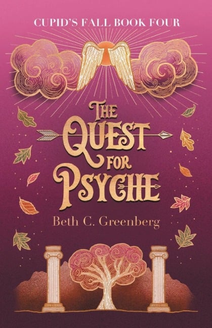 The Quest for Psyche - Beth C Greenberg