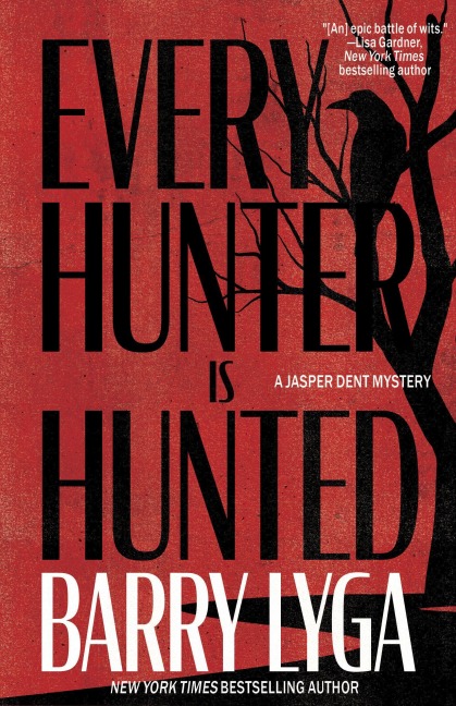 Every Hunter Is Hunted - Barry Lyga