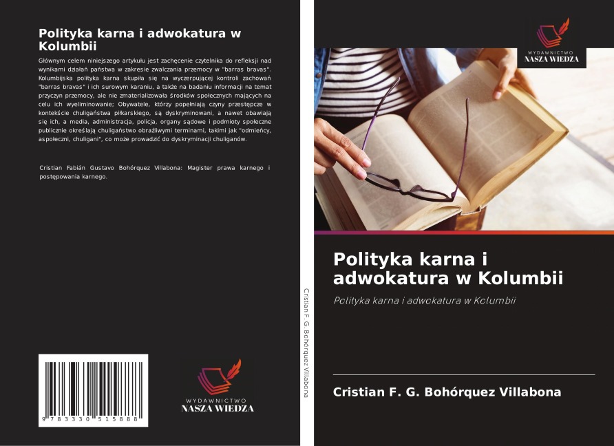 Polityka karna i adwokatura w Kolumbii - Cristian F. G. Bohórquez Villabona