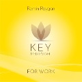 For Work - Key Meditation - Ramin Raygan, Ramin Raygan