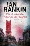 Cover-Bild zum Titel 'Die dunkelste Stunde der Nacht' von 'Ian Rankin'