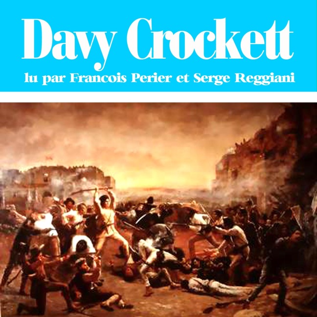 Davy Crockett - Claude Adès