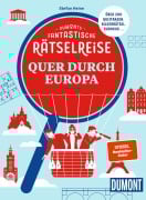 Cover-Bild zum Titel 'DUMONTs Fantastische Rätselreise Quer durch Europa' von 'Stefan Heine'
