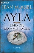 Cover-Bild zum Titel 'Ayla und die Mammutjäger' von 'Jean M. Auel'