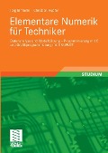 Cover-Bild zum Titel 'Elementare Numerik für Techniker' von 'Jörg Birmelin, Christian Hupfer'
