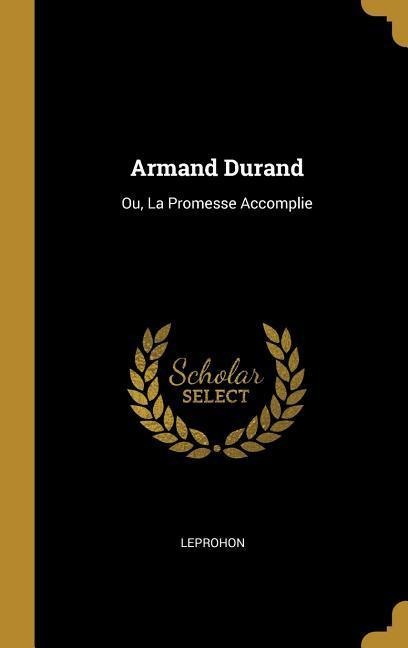 Armand Durand - Leprohon