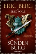 Cover-Bild zum Titel 'Die Sündenburg' von 'Eric Berg, Eric Walz'