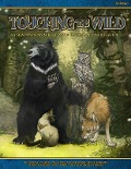 Touching the Wild: A Shadowspawn Bestiary & Rhydan Player's Guide - Crystal Frasier, Jaym Gates, Steven Jones, Steve Kenson, Peter Schaefer