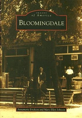 Bloomingdale - Annamarie Erickson, Mary Ellen Johnson