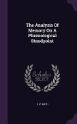 The Analysis Of Memory On A Phrenological Standpoint - R W Smith