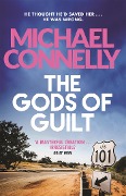 Cover-Bild zum Titel 'The Gods of Guilt' von 'Michael Connelly'
