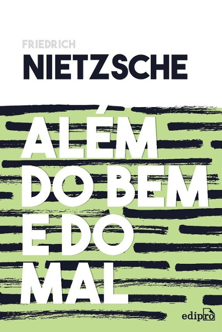Além do bem e do mal - Friedrich Nietzsche