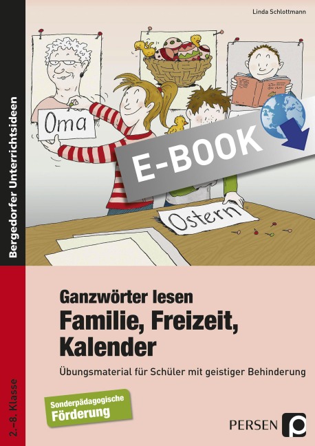 Ganzwörter lesen: Familie, Freizeit, Kalender - Linda Schlottmann
