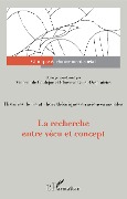 Cover-Bild zum Titel 'La recherche entre vécu et concept' von 'Florence Giust-Desprairies, Vincent de Gaulejac'