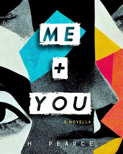 Me + You - H. Pearce