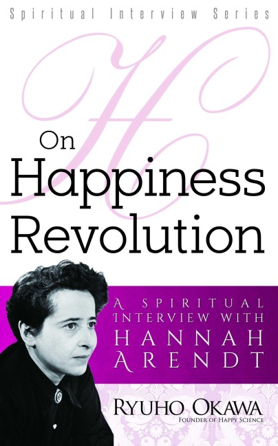 On Happiness Revolution - Ryuho Okawa