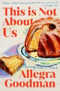 Cover-Bild zum Titel 'This Is Not About Us' von 'Allegra Goodman'