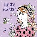 Cover-Bild zum Titel 'Mal dich glücklich!' von ''