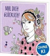 Cover-Bild zum Titel 'Mal dich glücklich!' von ''