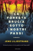 Cover-Bild zum Titel 'La foresta brucia sotto i nostri passi' von 'Jens Liljestrand'