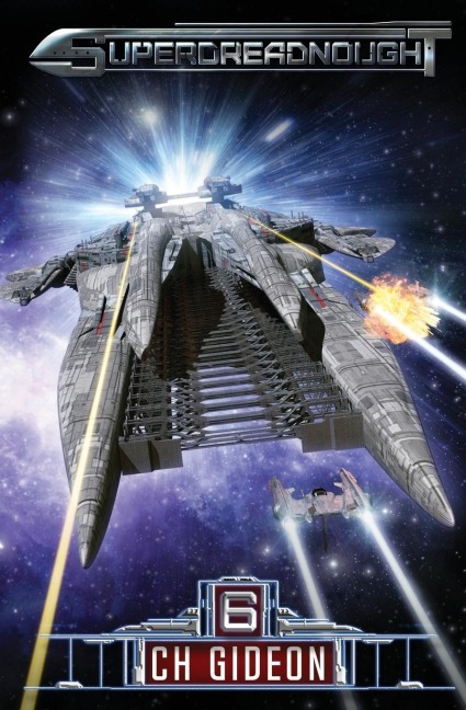 Superdreadnought 6 - Craig Martelle, Michael Anderle