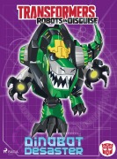 Cover-Bild zum Titel 'Transformers - Robots in Disguise - Dinobot-Desaster' von 'John Sazaklis'