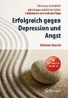 Erfolgreich gegen Depression und Angst - Dietmar Hansch