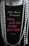 Cover-Bild zum Titel 'Alles, was sie hinter sich ließ' von 'Ellen Marie Wiseman'