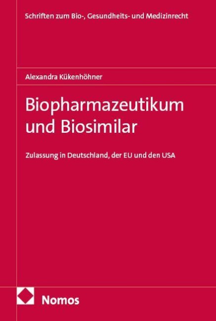 Biopharmazeutikum und Biosimilar - Alexandra Kükenhöhner