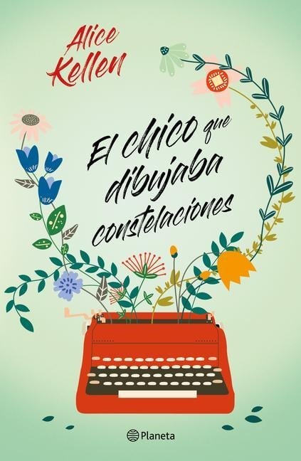 El Chico Que Dibujaba Constelaciones / The Boy Who Drew Constellations - Alice Kellen