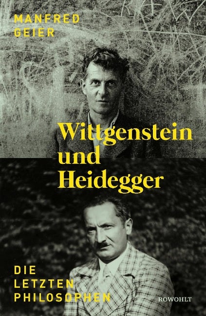 Wittgenstein und Heidegger - Manfred Geier