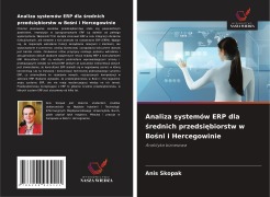 Cover-Bild zum Titel 'Analiza systemów ERP dla ¿rednich przedsi¿biorstw w Bo¿ni i Hercegowinie' von 'Anis Skopak'