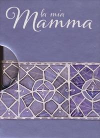 La mia mamma - 