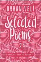 Orhan Veli Selected Poems 2 - Seref Hazinedar