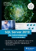 SQL Server 2019 für Administratoren - Daniel Caesar, Michael R. Friebel, Hans Georg Selent-Knips